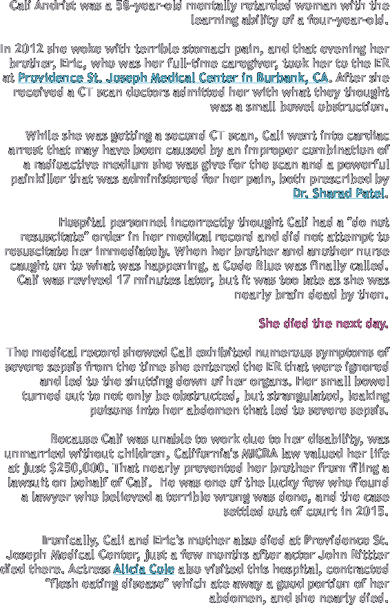 Cali Andrist was a 58-year-old